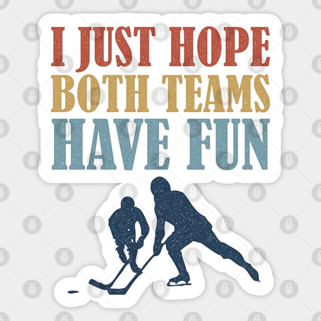 I Just Hope Both Teams Have Fun Hockey Mom Fan Sticker by BraaiNinja